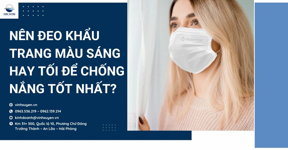 Nên Đeo Khẩu Trang Màu Sáng Hay Tối?