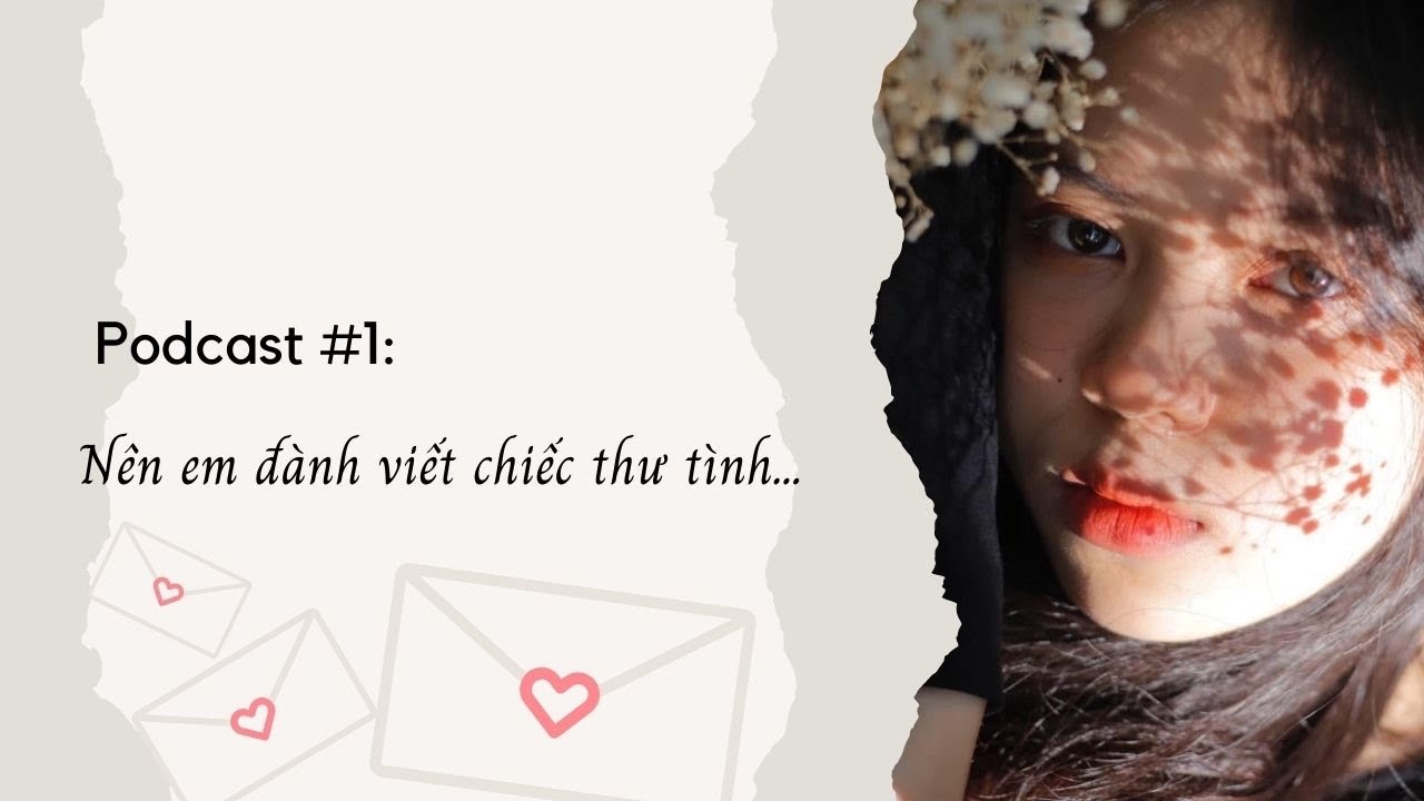 Nên em đành viết chiếc thư tình