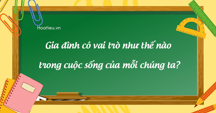 Vai trò của gia đình trong cuộc sống của mỗi chúng ta Gallery 1