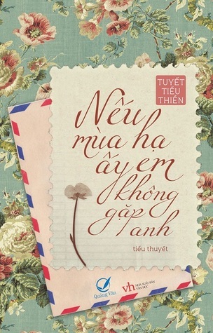 Nếu mùa hạ năm ấy em không gặp anh