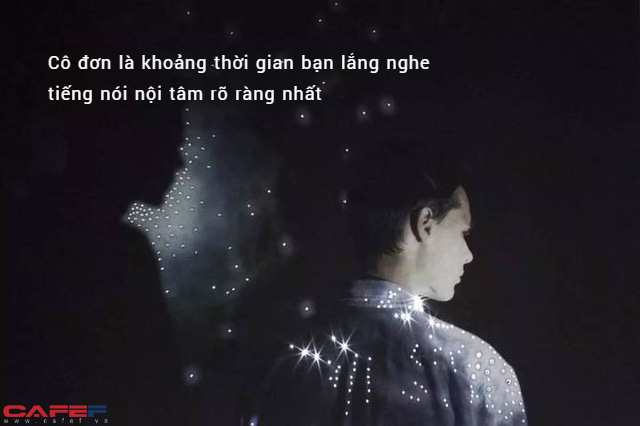 Nếu phải sống cô độc giữa cuộc đời bạn sẽ trở nên như thế nào?