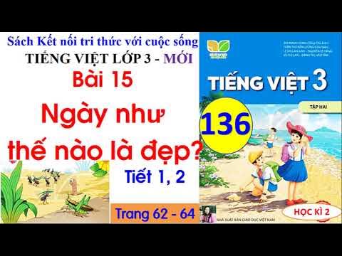 Ngày Như Thế Nào Là Đẹp Tiếng Việt Lớp 3 Gallery 2