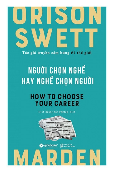 Nghề Chọn Người Hay Người Chọn Nghề?