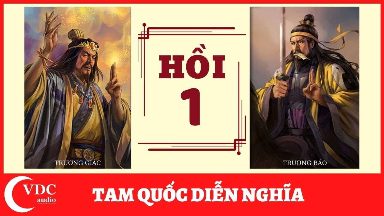 Nghe Đọc Truyện Tam Quốc Diễn Nghĩa
