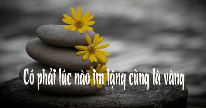 Nghị luận về Im Lặng Là Vàng