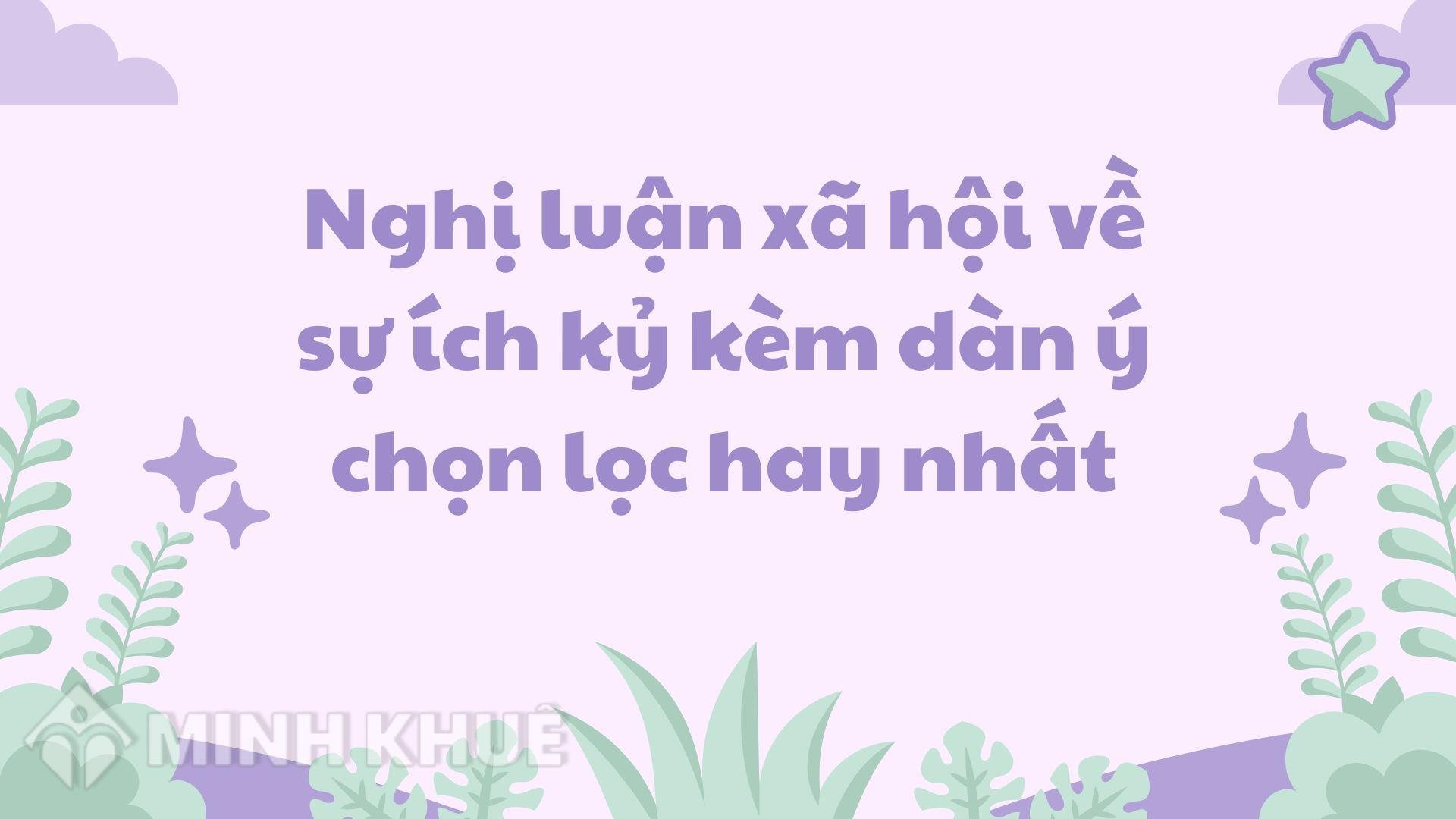 Nghị luận về sự ích kỷ: Bản chất, hậu quả và giải pháp