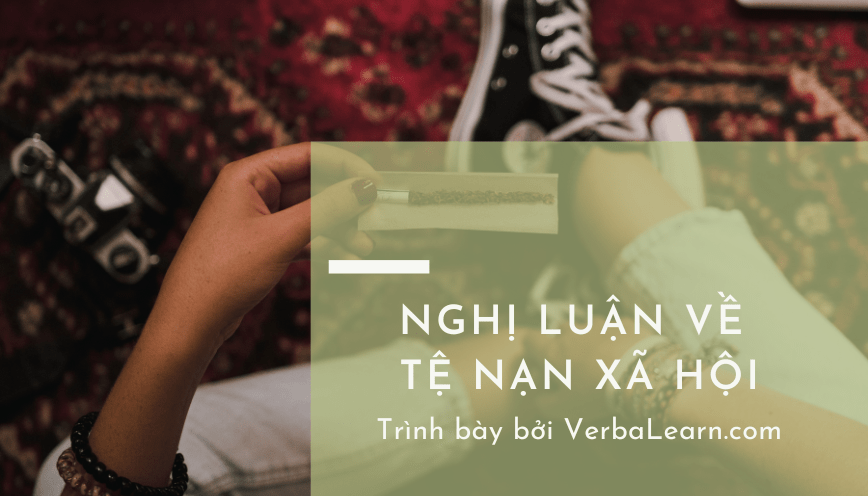 Tệ nạn xã hội ở địa phương em: Thực trạng và giải pháp