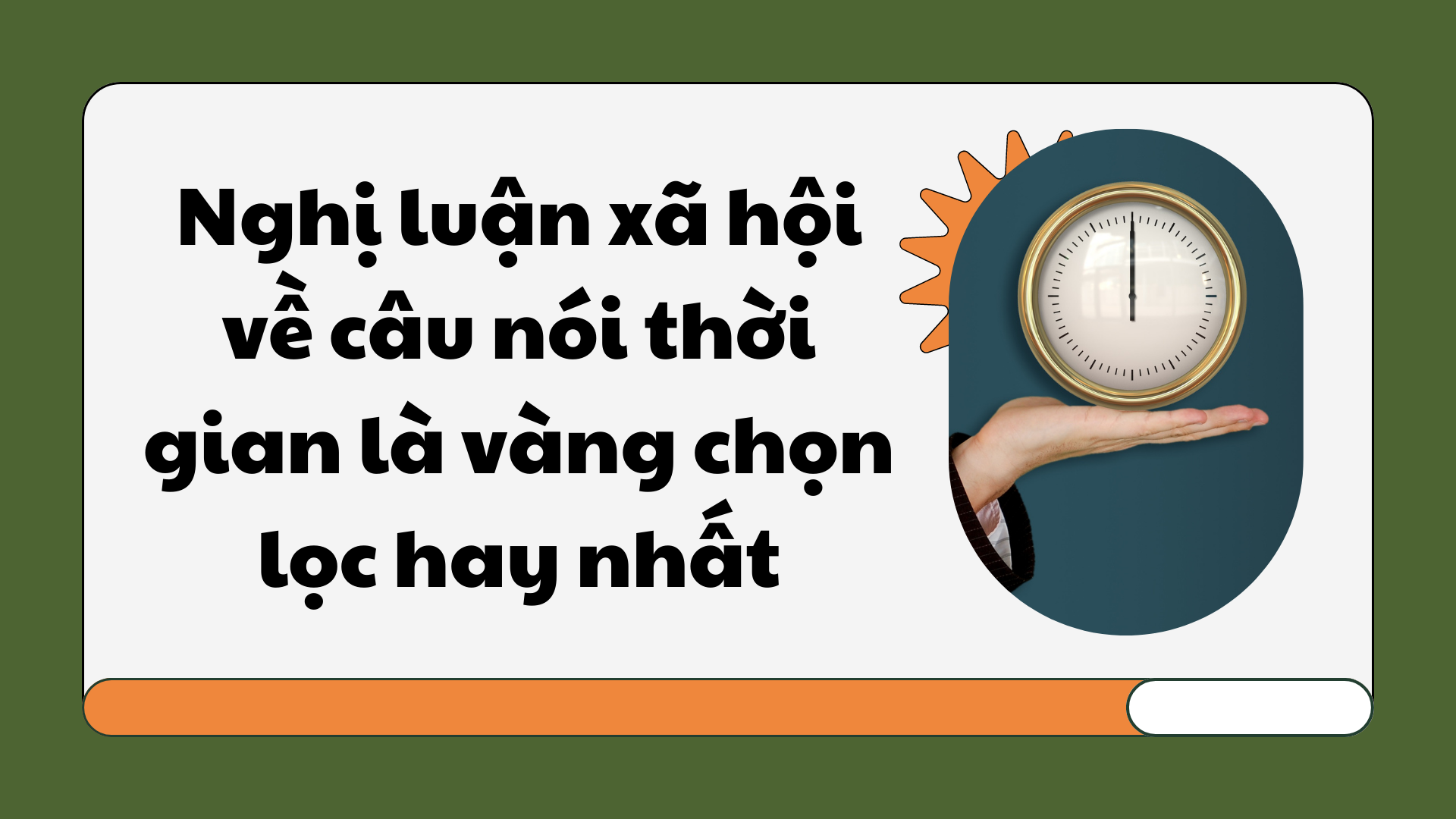 Thời Gian Là Vàng: Nghị Luận Về Giá Trị Của Thời Gian