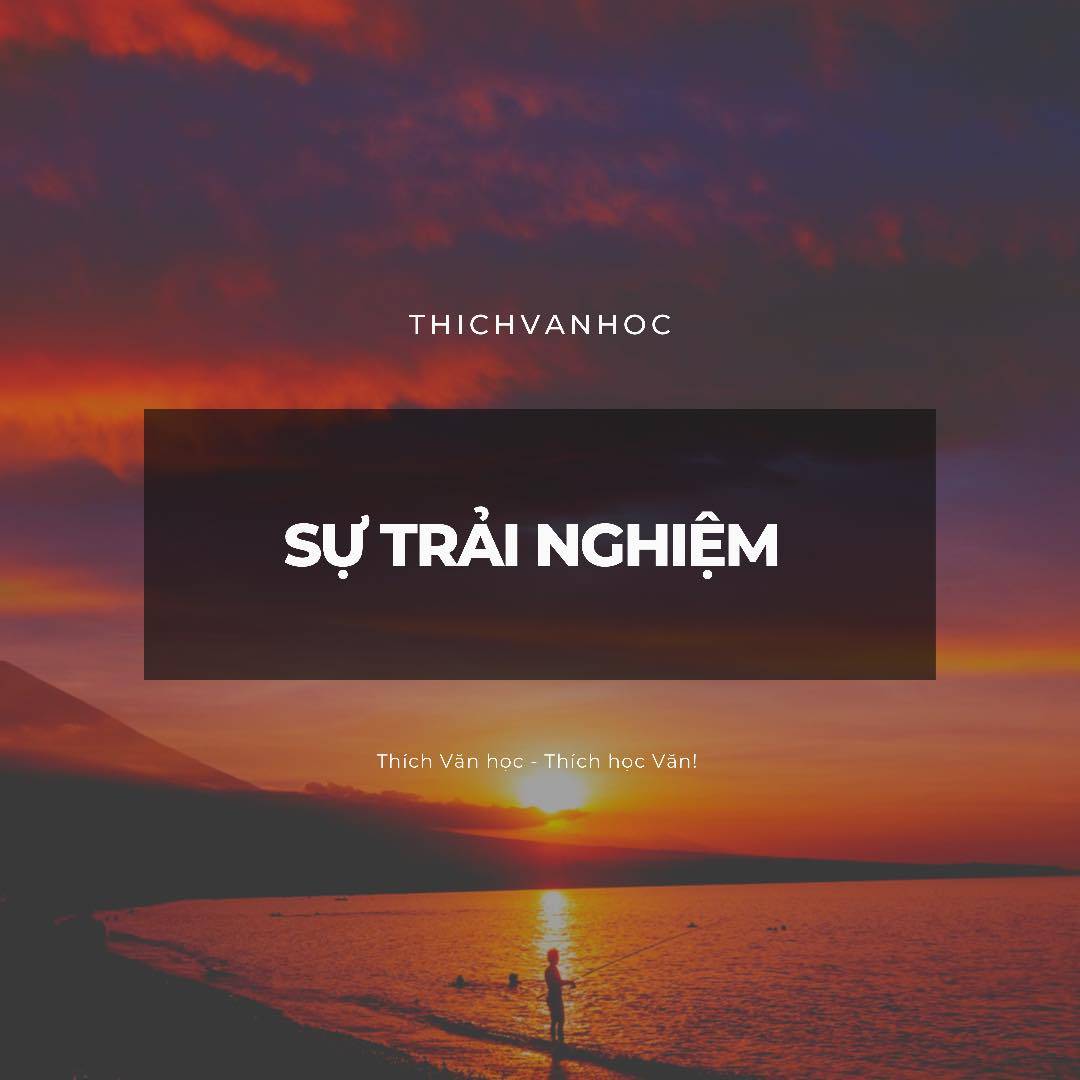 Trải Nghiệm:  Động Lực Cho Sự Phát Triển Bản Thân