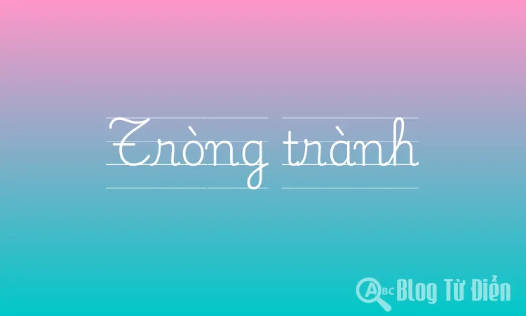 Nghĩa của từ Tròng Trành