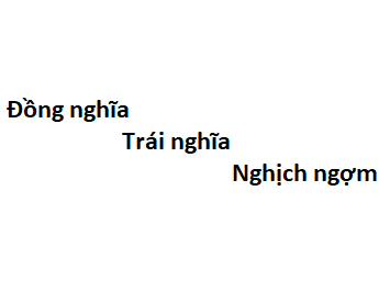 Nghịch ngợm là từ loại gì?