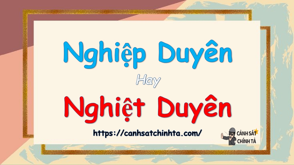 Nghiệt Duyên Là Gì?