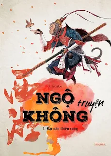 Ngộ Không Truyện: Tổng Hợp Thông Tin Chi Tiết Về Tác Phẩm Kinh Điển