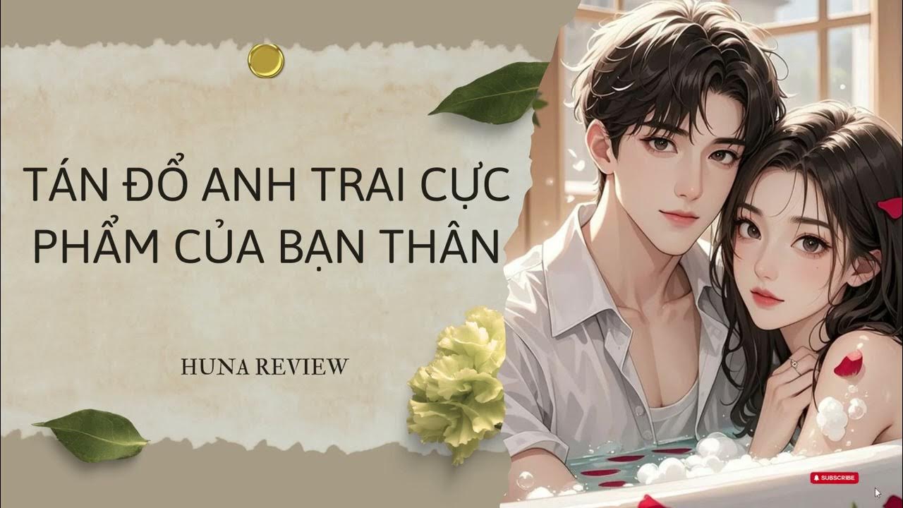Anh Trai Cực Phẩm Của Bạn Thân Tiểu Tích Tắc Gallery 1
