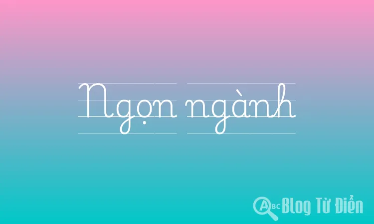 Ngọn ngành là gì?