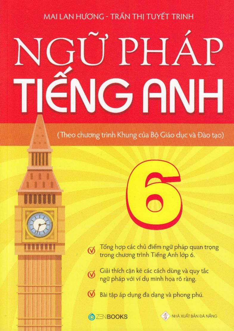 Ngữ Pháp Lớp 6: Tổng hợp kiến thức cơ bản