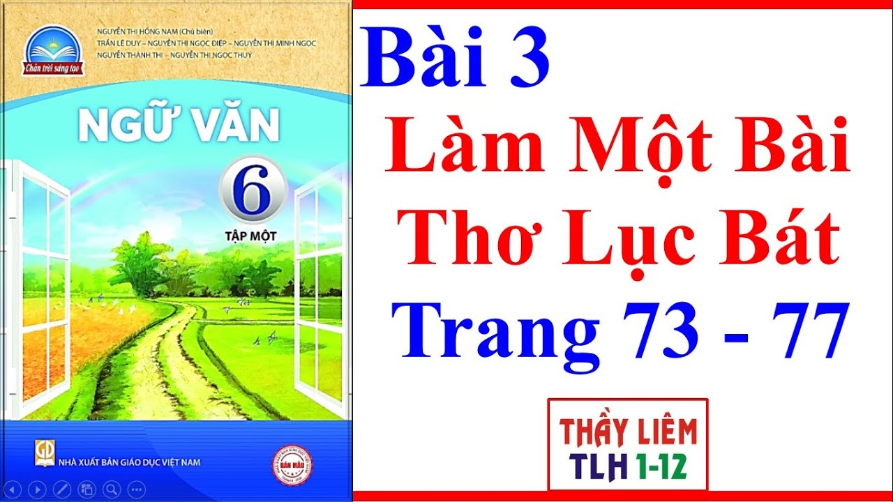 Ngữ Văn 6: Làm Bài Thơ Lục Bát Hay
