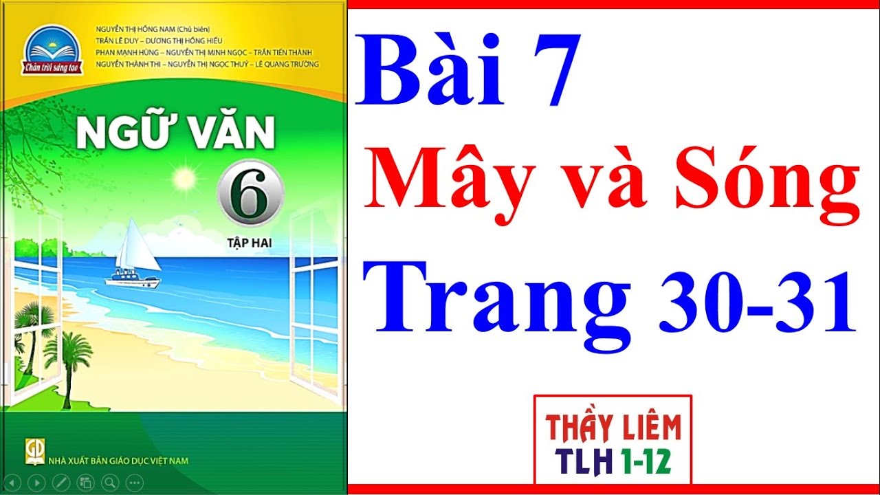 Ngữ Văn 6 Trang 30 Chân Trời Sáng Tạo: Giải Đáp Chi Tiết Bài Học