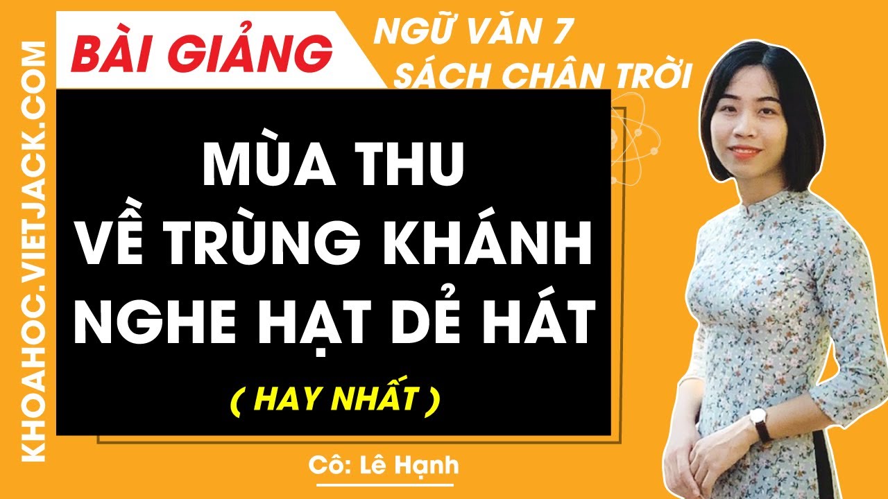 Ngữ Văn 7: Mùa Thu - Trùng Khánh Nghe Hạt Dẻ Hát Gallery 2