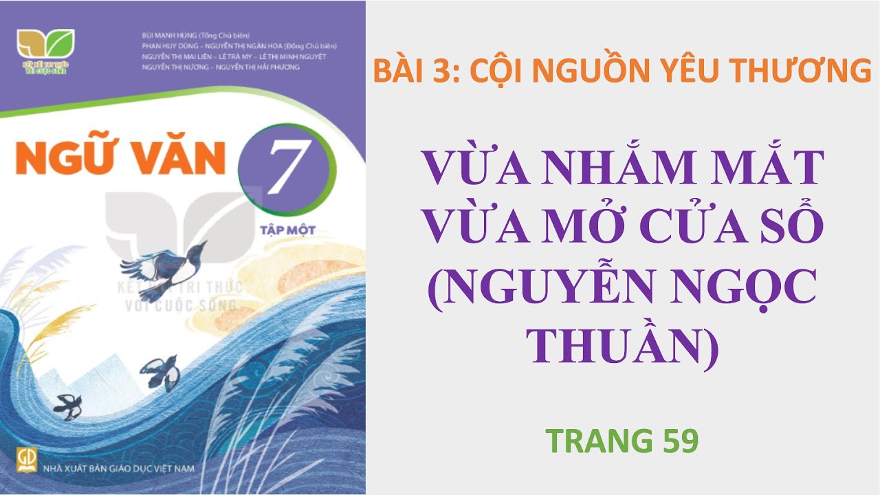Ngữ Văn 7: Vừa Nhắm Mắt Vừa Mở Cửa Sổ Gallery 2
