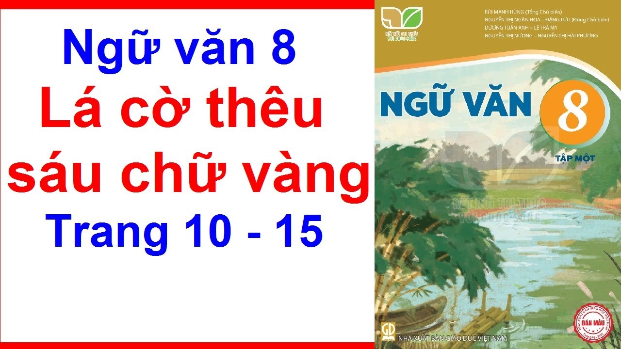 Ngữ Văn 8 Lá Cờ Thêu Sáu Chữ Vàng Gallery 2