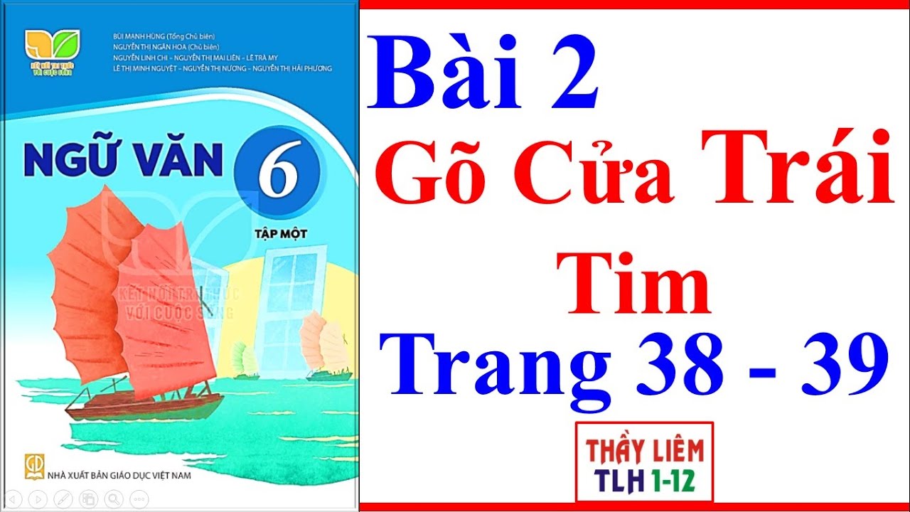 Ngữ Văn 6 Bài 2: Gõ Cửa Trái Tim - Tóm tắt, Phân tích & Dàn Ý