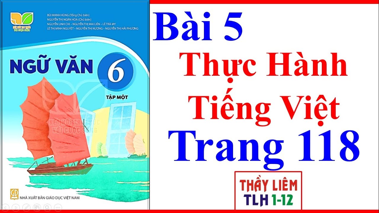 Ngữ Văn Lớp 6 Trang 118: Tóm Tắt Bài Học Và Giải Đáp Thắc Mắc