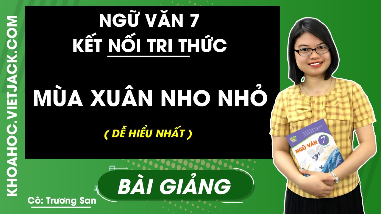 Mùa Xuân Nho Nhỏ - Ngữ Văn Lớp 7 Gallery 2