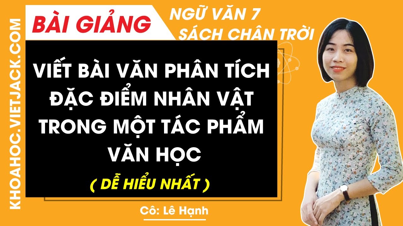 Phân tích đặc điểm nhân vật trong tác phẩm văn học lớp 7
