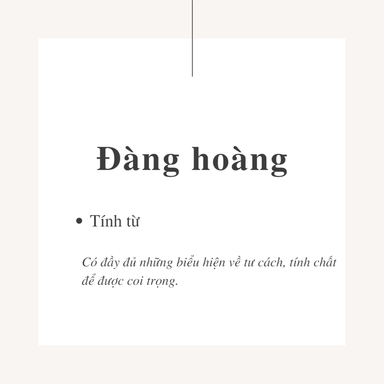 Người Đàng Hoàng Là Gì?