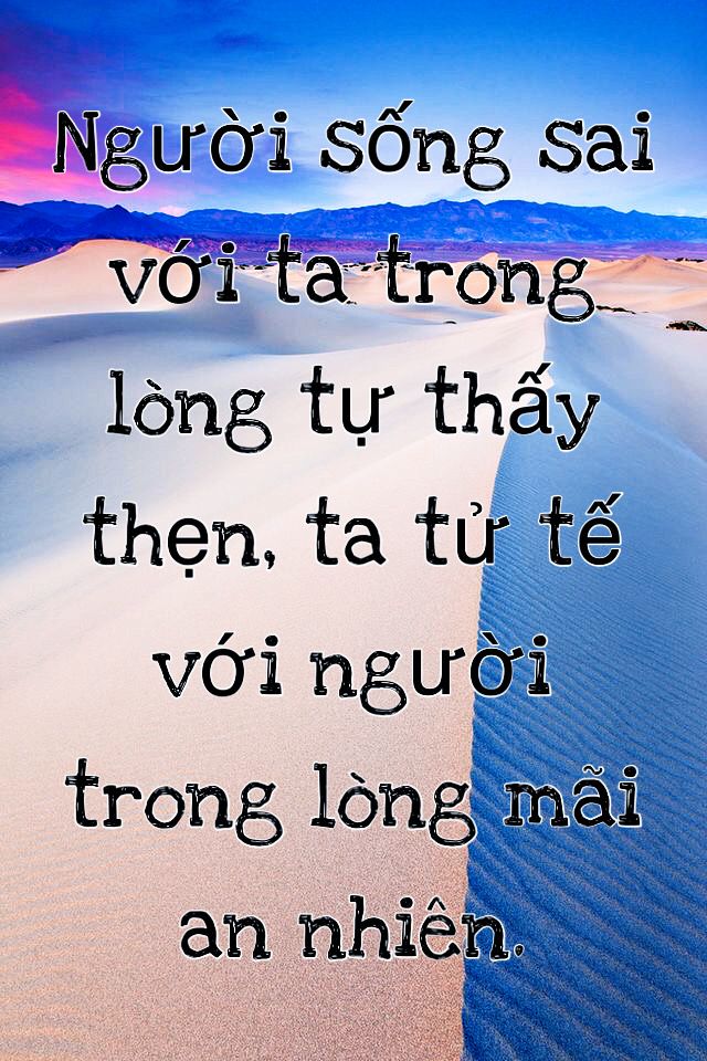 Người sống sai với ta trong lòng tự thấy thẹn