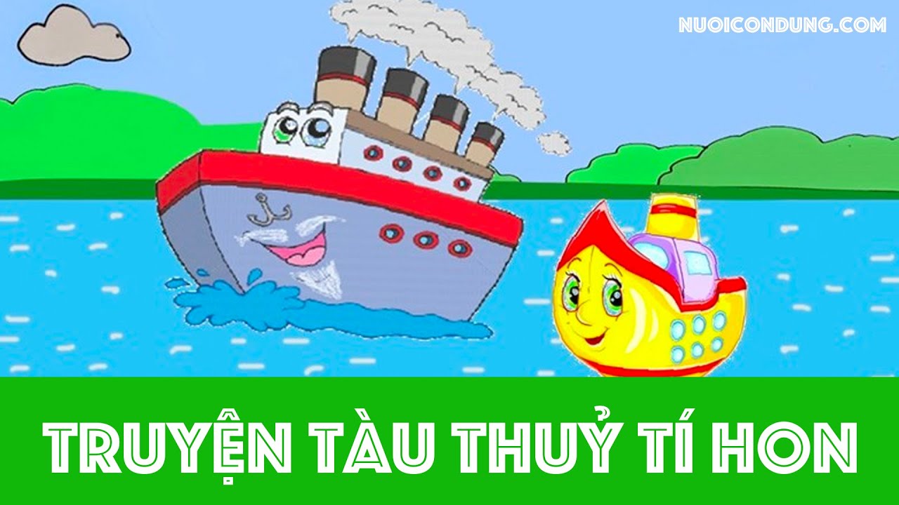 Câu Chuyện Tàu Thủy Tí Hon Gallery 1