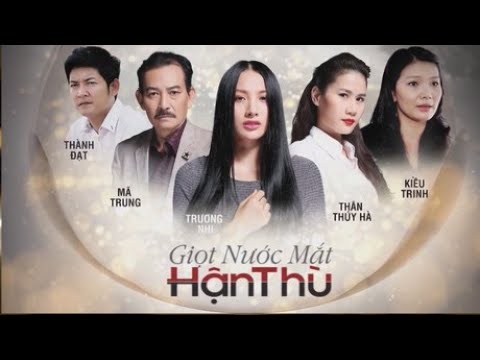 Giọt Nước Mắt Hận Thù Gallery 1