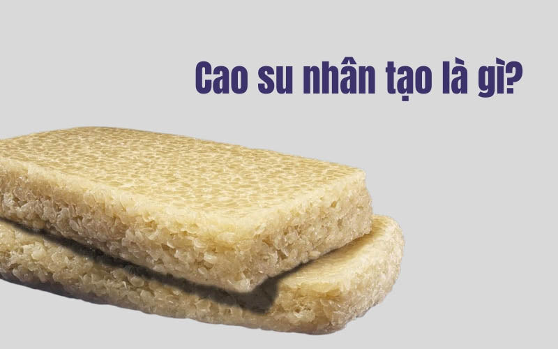 Cao su nhân tạo được chế biến từ đâu? Gallery 1