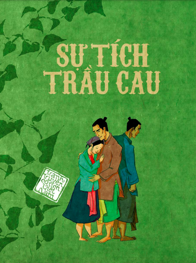 Sự Tích Trầu Cau - Câu Chuyện Tình Yêu Chung Thủy Gallery 1