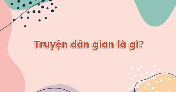 Truyện Dân Gian Việt Nam Gallery 1