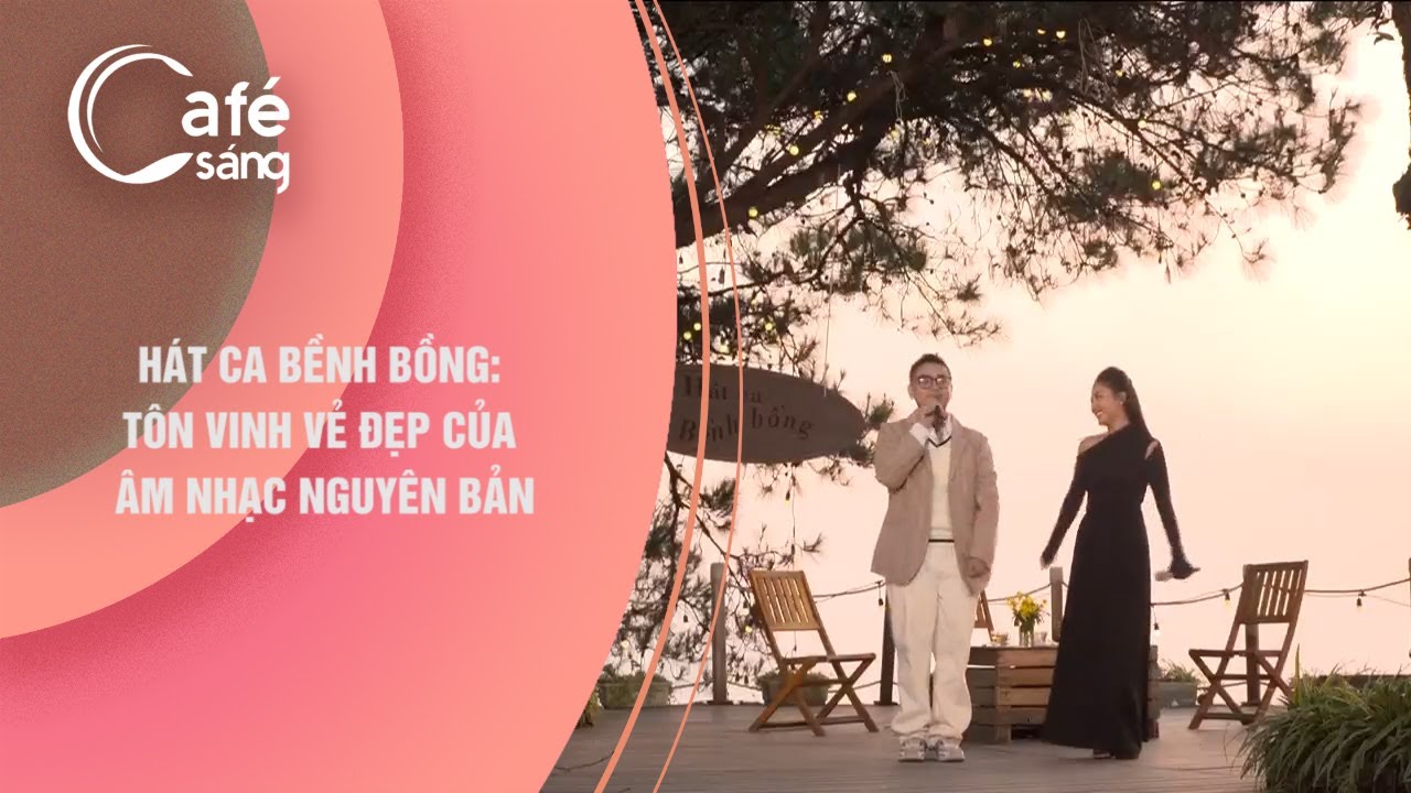 Hát Ca Bềnh Bồng Gallery 1