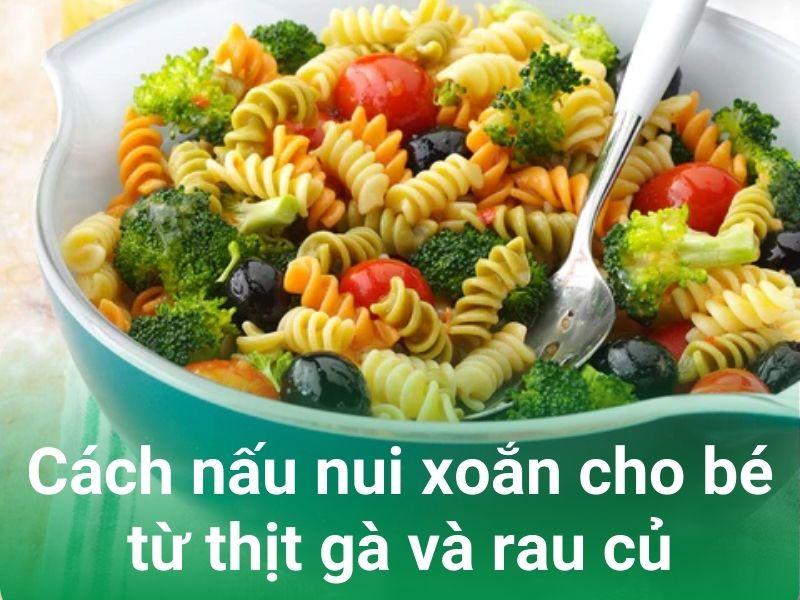 Cách Nấu Mì Nui Xoắn Ngon Tuyệt Vời Gallery 1