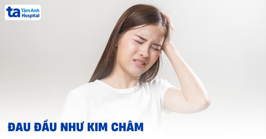 Thỉnh Thoảng Đau Như Kim Châm Là Gì? Nguyên Nhân Và Cách Điều Trị Gallery 1