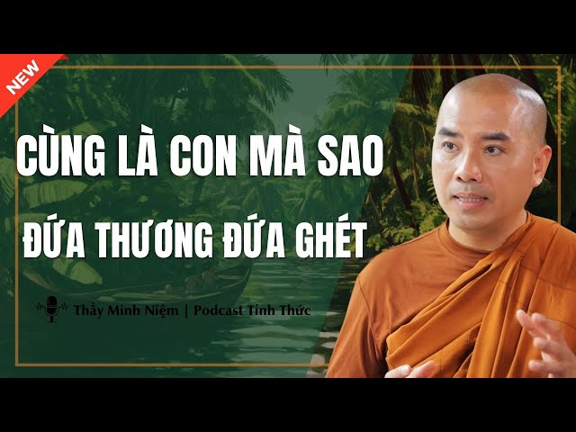 Con Đứa Thương Đứa Ghét: Nguyên Nhân và Cách Xử Lý Gallery 1