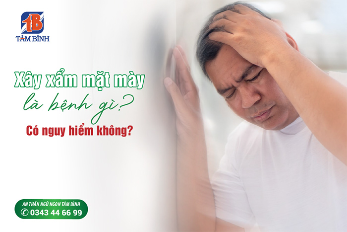 Xay xẩm là gì? Nguyên nhân, triệu chứng và cách xử trí Gallery 1
