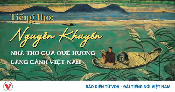 Nhà thơ của làng cảnh Việt Nam