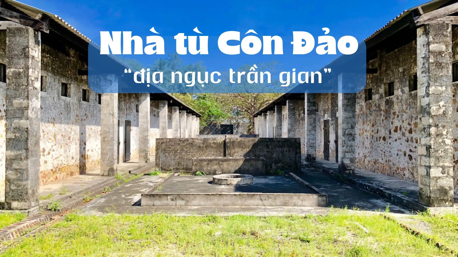 Nhà tù Côn Đảo Võ Thị Sáu Gallery 2