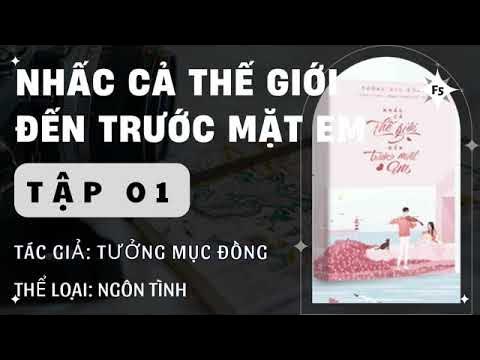Nhấc cả thế giới đến trước mặt em