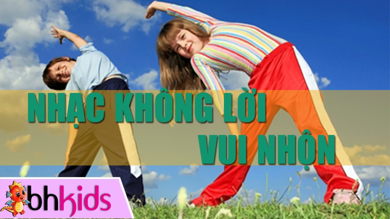 Nhạc Thiếu Nhi Không Lời: Thư giãn và Giúp Bé Phát Triển