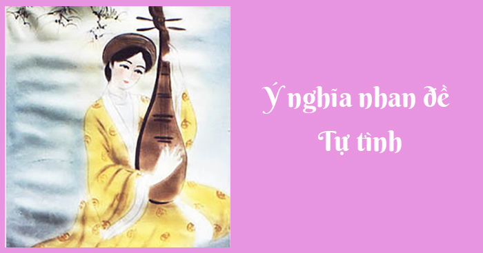 Tự tình có nghĩa là gì?