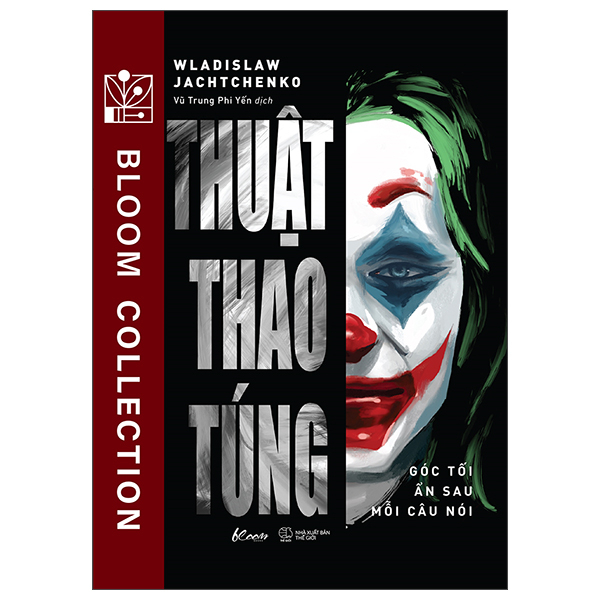 Thuật Thao Túng Góc Tối Ẩn Sau Mỗi Câu Nói Gallery 1
