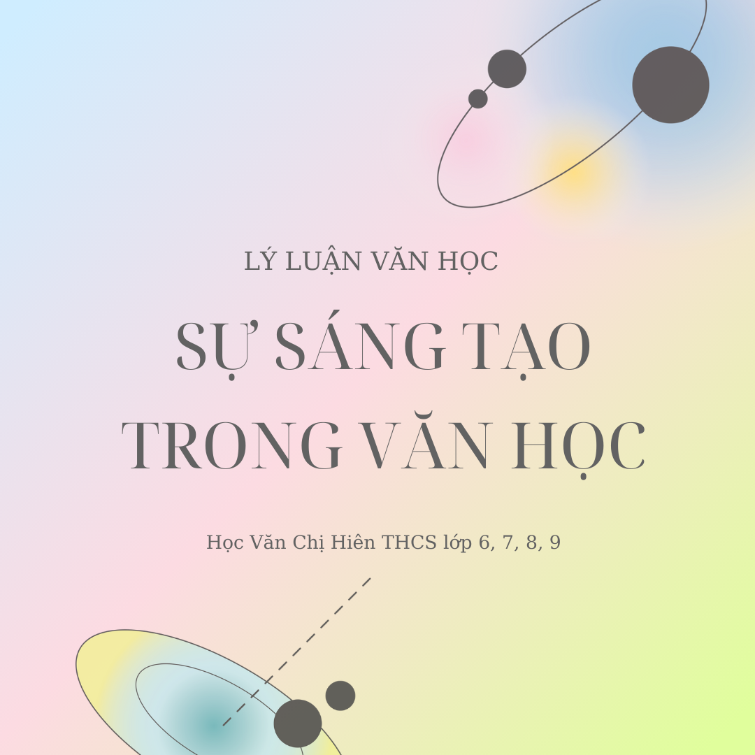 Nhận định về sự sáng tạo trong văn học
