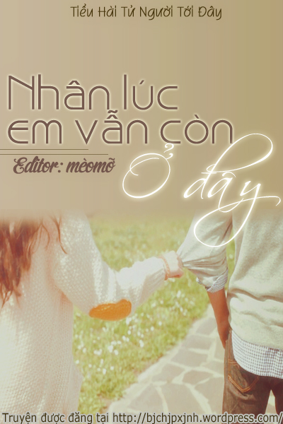 Nhân Lúc Em Vẫn Còn Ở Đây