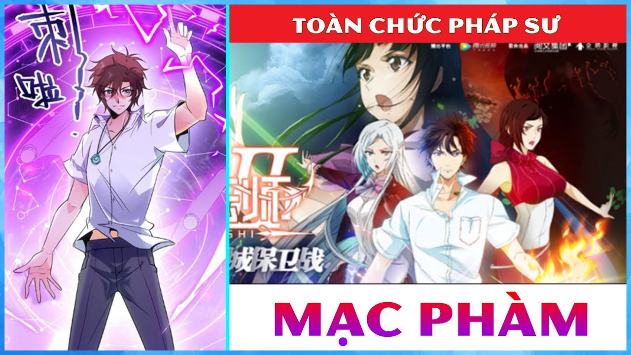 Mạc Phàm Toàn Chức Pháp Sư: Review Chi Tiết, Cốt Truyện, Nhân Vật Gallery 2